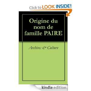 Origine du nom de famille PAIRE (Oeuvres courtes) (French Edition 