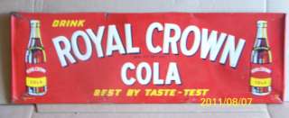 Original Royal Crown Cola Sign 54x18   Nice Color  