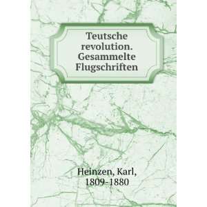  Teutsche revolution. Gesammelte Flugschriften Karl, 1809 
