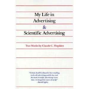   Scientific Advertising [MY LIFE IN ADVERTISING & SCIEN]  N/A  Books