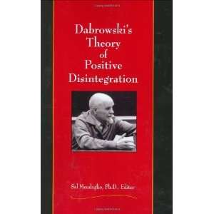  Dabrowskis Theory of Positive Disintegration [Paperback 