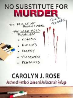 No Substitute for Murder Carolyn J. Rose