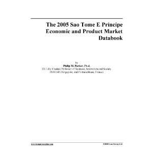  The 2005 Sao Tome E Principe Economic and Product Market 
