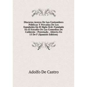   el siglo XVII fundado en e (Spanish Edition) Adolfo de Castro Books