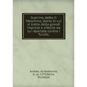   Turchi; da Barberino, b. ca. 1370,Berta, Giuseppe Andrea Books