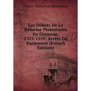   Du Parlement (French Edition) France. Parlement (Bordeaux) Books