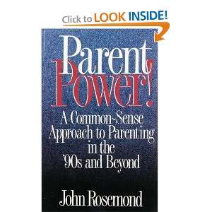  Parent Power [Paperback] John Rosemond Books