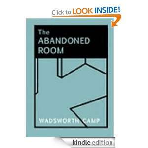 The Abandoned Room A Mystery Story (Linked TOC) with **BIG 6 BOOK 