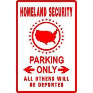 HOMELAND SECURITY PARKING terror agency sign 