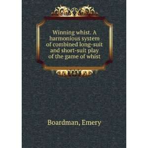   suit and short suit play of the game of whist, Emery. Boardman Books