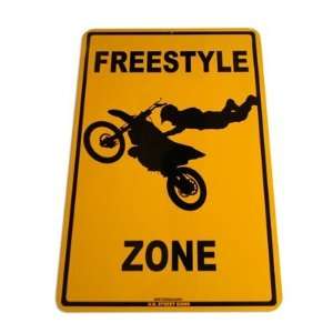  Freestyle Zone Dirtbiking Street Sign
