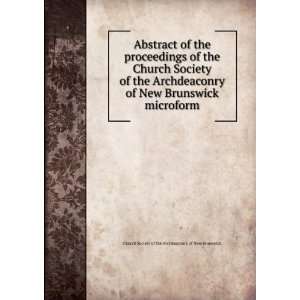   Brunswick microform Church Society of the Archdeaconry of New
