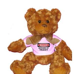   Beware of Tracey Plush Teddy Bear with WHITE T Shirt Toys & Games