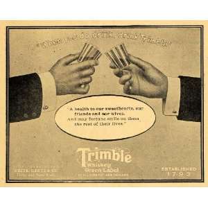 1910 Ad White Hentz Trimble Green Label Whiskey Toast   Original Print 