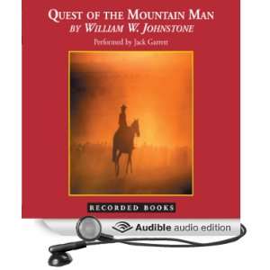  Quest of the Mountain Man (Audible Audio Edition) William 
