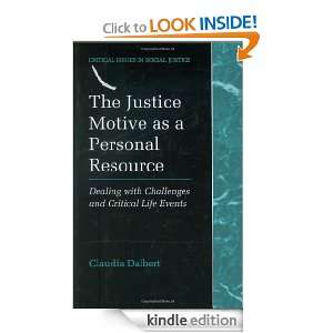 The Justice Motive as a Personal Resource Dealing with Challenges and 