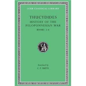   III Books 5 6 (Loeb Classical Library) [Hardcover] Thucydides Books