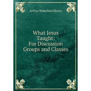   Groups and Classes Arthur Wakefield Slaten  Books