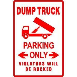  DUMP TRUCK PARKING construction haul NEW sign