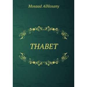  THABET Mosaad AlHosany Books