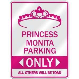   PRINCESS MONITA PARKING ONLY  PARKING SIGN