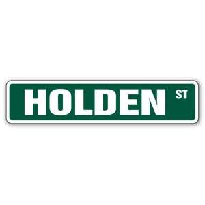  HOLDEN Street Sign Great Gift Idea 100s of names to 