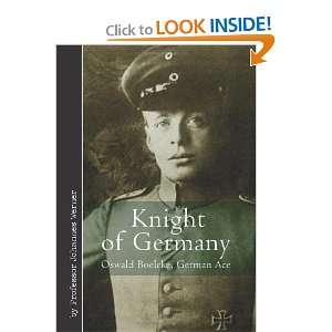  KNIGHT OF GERMANY Oswald Boelcke German Ace [Hardcover 