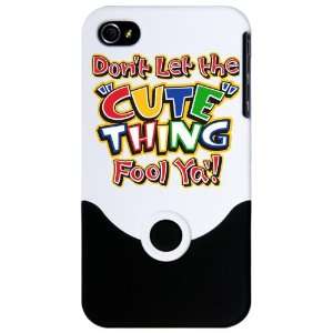  iPhone 4 or 4S Slider Case White Dont Let The Cute Thing 