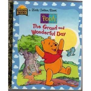  Winnie the Pooh & the Grand & Wonderful Day Mary Packard Books
