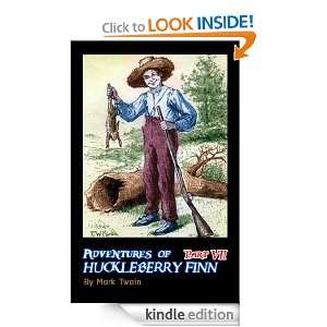Adventures of Huckleberry Finn, Part 7 (ILLUSTRATED) [Kindle Edition]