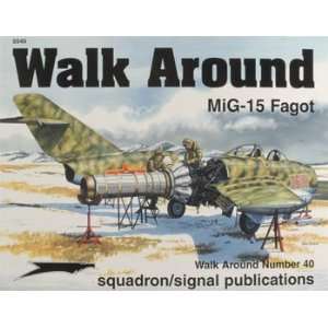  SQUADRON PUBLICATIONS MiG 15 Walk Around Sports 
