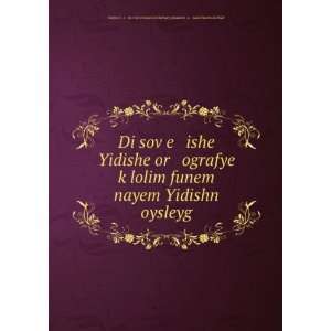  Yidishe or ografye kÌ£lolim funem nayem Yidishn oysleyg Instytut 