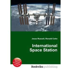  International Space Station Ronald Cohn Jesse Russell 