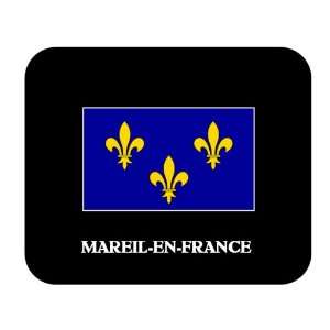  Ile de France   MAREIL EN FRANCE Mouse Pad Everything 