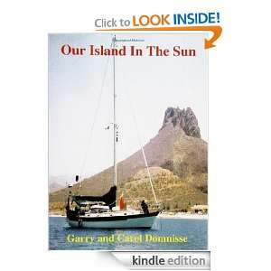 Our Island in the Sun Garry Domnisse, Carol Domnisse  