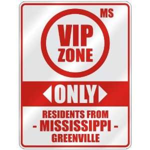  VIP ZONE  ONLY RESIDENTS FROM GREENVILLE  PARKING SIGN 