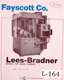 Lees Bradner 7VH Gear Hobber, HT Thread Milling Manual  