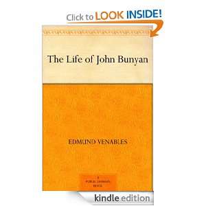 The Life of John Bunyan Edmund Venables  Kindle Store
