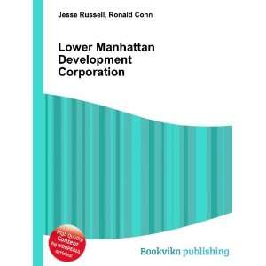  Lower Manhattan Development Corporation Ronald Cohn Jesse 
