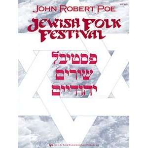  Jewish Folk Festival By John Robert Poe Musical 