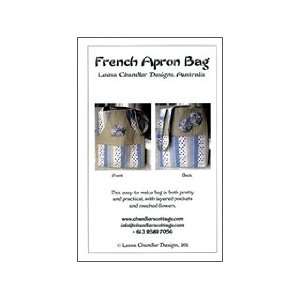  Leesa Chandler Design French Apron Bag Pattern