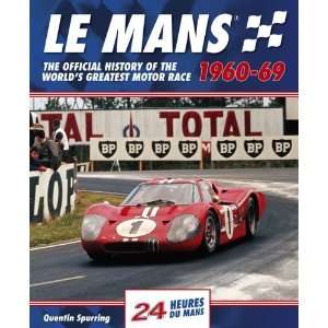  Le Mans 1960 69 The Official History of the Worlds 