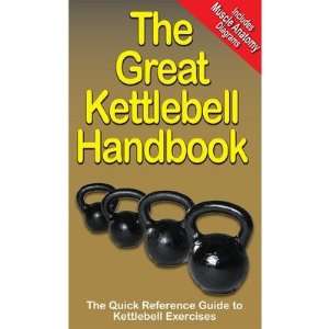  The Great Kettlebell Handbook