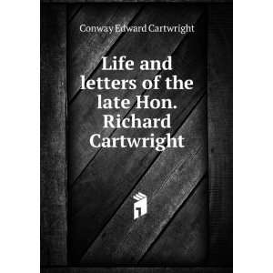  Life and letters of the late Hon. Richard Cartwright 