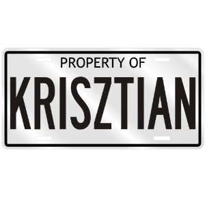  PROPERTY OF KRISZTIAN LICENSE PLATE SING NAME
