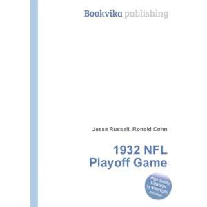  1932 NFL Playoff Game Ronald Cohn Jesse Russell Books