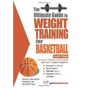  The Ultimate Guide to Weight Training for Basketball 