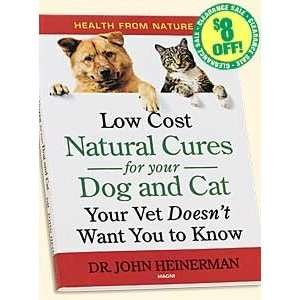 Low Cost Natural Cures For Your Dog & Cat 