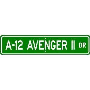  A 12 A12 AVENGER II Street Sign   High Quality Aluminum 
