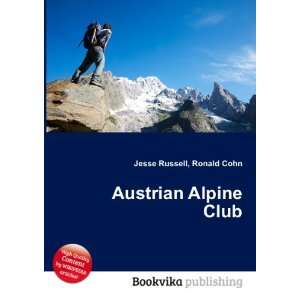 Austrian Alpine Club Ronald Cohn Jesse Russell  Books